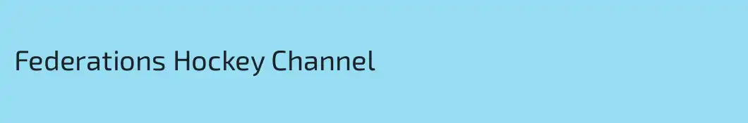 Federations Hockey Channel